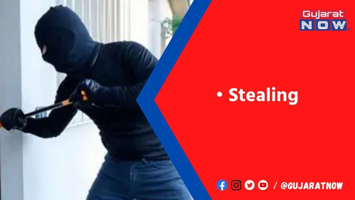 પરિવાર અમદાવાદ જતાં ચોરોએ બંધ ઘરને નિશાન બનાવ્યું ,રૂા. 5.19 લાખની ચોરી