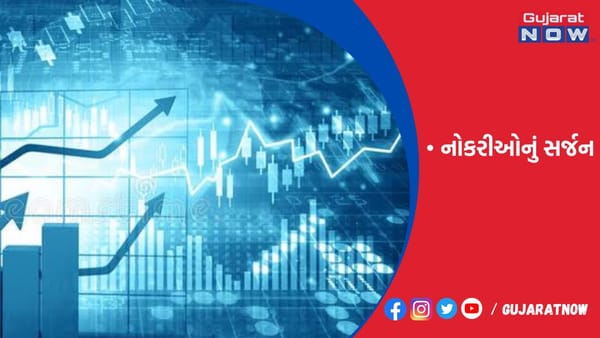 કોર્પોરેટ કંપનીઓ દ્વારા રોકાણ 9 માસમાં 15 લાખ કરોડ તેમજ 87 લાખને રોજગારી